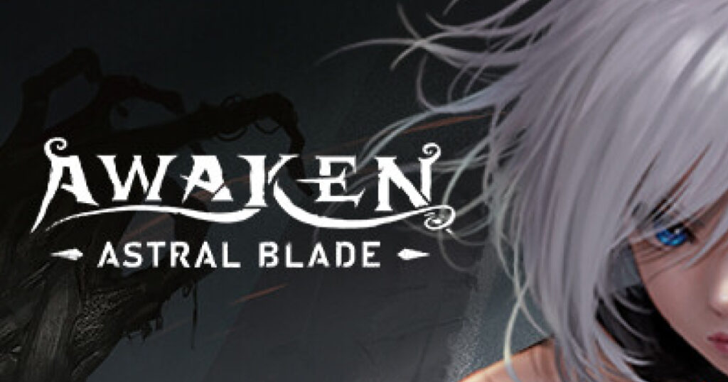 AWAKEN - Astral Blade