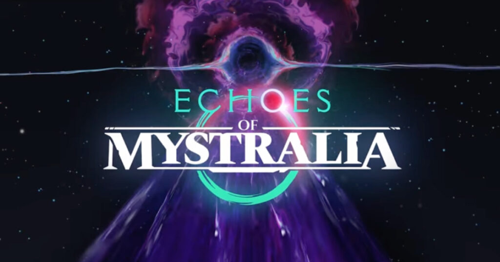 Echoes of Mystralia